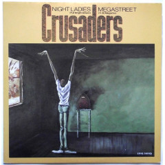 CRUSADERS - NIGHT LADIES / MEGASTREET