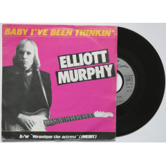 ELLIOTT MURPHY - BABY I'VE BEEN THINKIN'