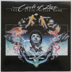 THE STEVE MILLER BAND - CIRCLE OF LOVE