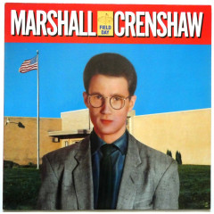 MARSHALL CREENSHAW - FIELD DAY