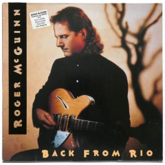 ROGER McGUINN - BACK FROM RIO