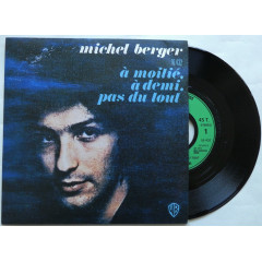 MICHEL BERGER - À Moitié, À Demi, Pas Du Tout