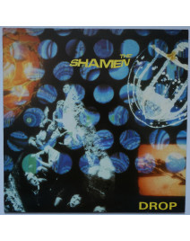 THE SHAMEN - Drop
