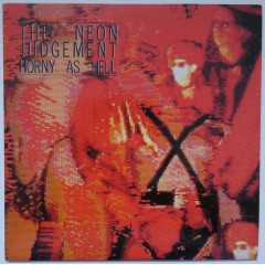 THE NEON JUDGEMENT - Horny As Hell