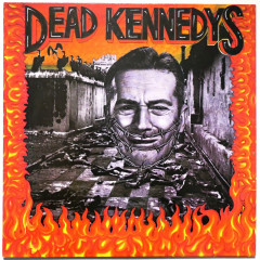 DEAD KENNEDYS - Give Me Convenience Or Give Me...