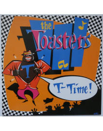 THE TOASTERS - T-Time!