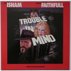 MARK ISHAM / MARIANNE FAITHFULL - TROUBLE IN...