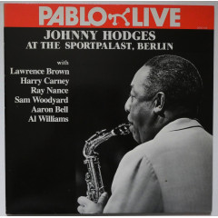 JOHNNY HODGES - At The Sportpalast, Berlin