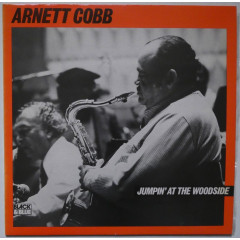 ARNETT COBB - Jumpin' At The Woodside