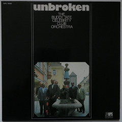 THE BUDDY TATE CELEBRITY CLUB ORCHESTRA - Unbroken