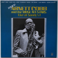 ARNETT COBB And The Muse All Stars - More......