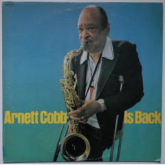 ARNETT COBB QUARTET - Arnett Cobb Is Back...