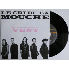 LE CRI DE LA MOUCHE - Plus Fort Que Le Vent