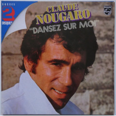 CLAUDE NOUGARO - "Dansez Sur Moi"