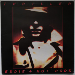 EDDIE + HOT RODS - Thriller (Pressage UK)