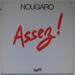 CLAUDE NOUGARO - Assez!