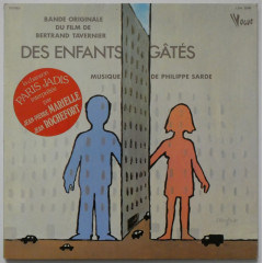 PHILIPPE SARDE - Des Enfants Gâtés (Bande...