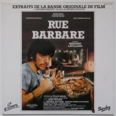 BERNARD LAVILLIERS - Rue Barbare (Extraits de...