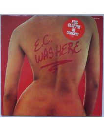 ERIC CLAPTON - E.C. Was...