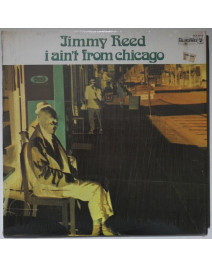 JIMMY REED - I Ain't From...