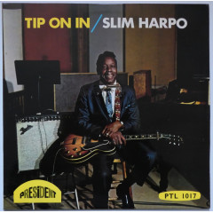 SLIM HARPO - Tip On In (Pressage UK, 1968)