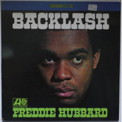 FREDDIE HUBBARD - Backlash (Pressage US, RE 1971)