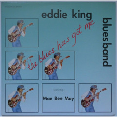EDDIE KING BLUES BAND feat. Mae Bee May - The...