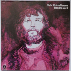 KRIS KRISTOFFERSON - Border Lord (Pressage US)