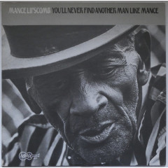 MANCE LIPSCOMB - You'll Never Find Another Man...