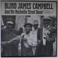 BLIND JAMES CAMPBELL & His Nashville Street Band