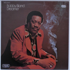 BOBBY BLAND - Dreamer