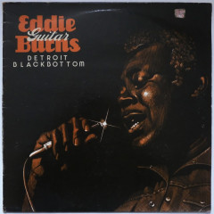 EDDIE GUITAR BURNS - Detroit Blackbottom
