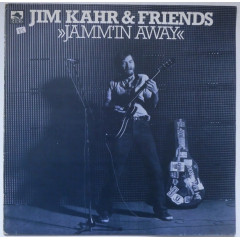 JIM KAHR & FRIENDS - Jamm'in Away
