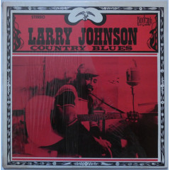 LARRY JOHNSON - Country Blues (Pressage US)