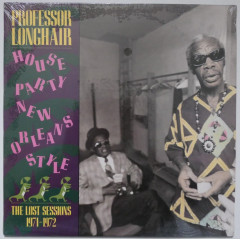 PROFESSOR LONGHAIR - House Party New Orleans...