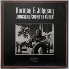 HERMAN E. JOHNSON - Louisiana Country Blues...