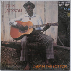 JOHN JACKSON - Deep In The Bottom