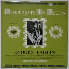 SNOOKS EAGLIN - Portraits In Blues Vol.1