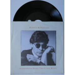 ROBBIE ROBERTSON - Somewhere Down The Crazy River