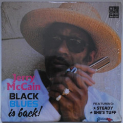 JERRY McCAIN - Black Blues is Back! (Pressage US)