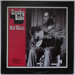 SMOKY BABE - Hot Blues (Pressage US)