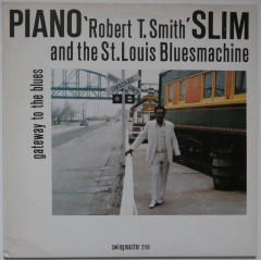 PIANO 'Robert T. Smith' SLIM and the St. Louis...