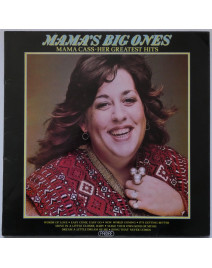 MAMA CASS - Mama's Big Ones...