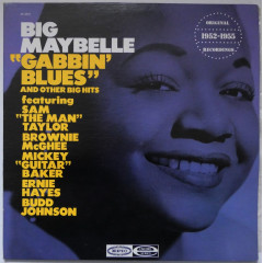 BIG MAYBELLE - "Gabbin' Blues" and Other Big Hits