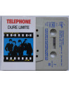 (K7) TELEPHONE - Dure Limite