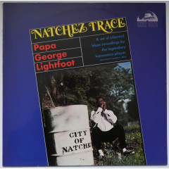 PAPA GEORGE LIGHTFOOT - Natchez Trace