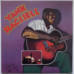 YANK RACHELL - Yank Rachell (Pressage US)