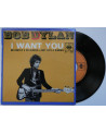 BOB DYLAN - I Want You /...