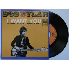BOB DYLAN - I Want You / Obviously 5 Believers...