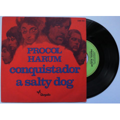 PROCOL HARUM - Conquistador / A Salty Dog
